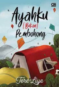 Image of AYAHKU BUKAN PEMBOHONG