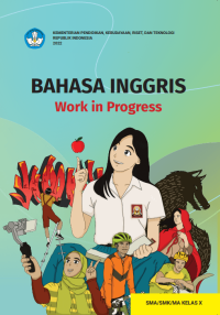 Image of BAHASA INGGRIS - Work in Progress SMA/SMK/MA Kelas X