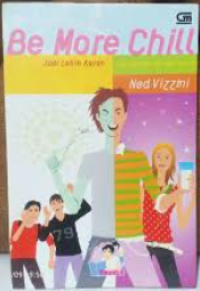 Image of Be More Chill, Jadi Lebih Keren