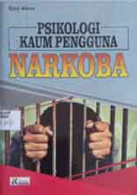 Psikologi Kaum Pengguna Narkoba