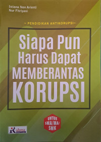 Image of Siapapun Harus Dapat Memberantas Korupsi