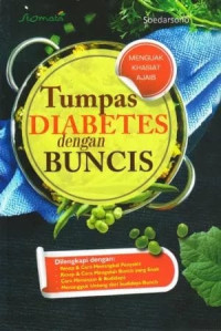 Image of Tumpas Diabetes dengan Buncis